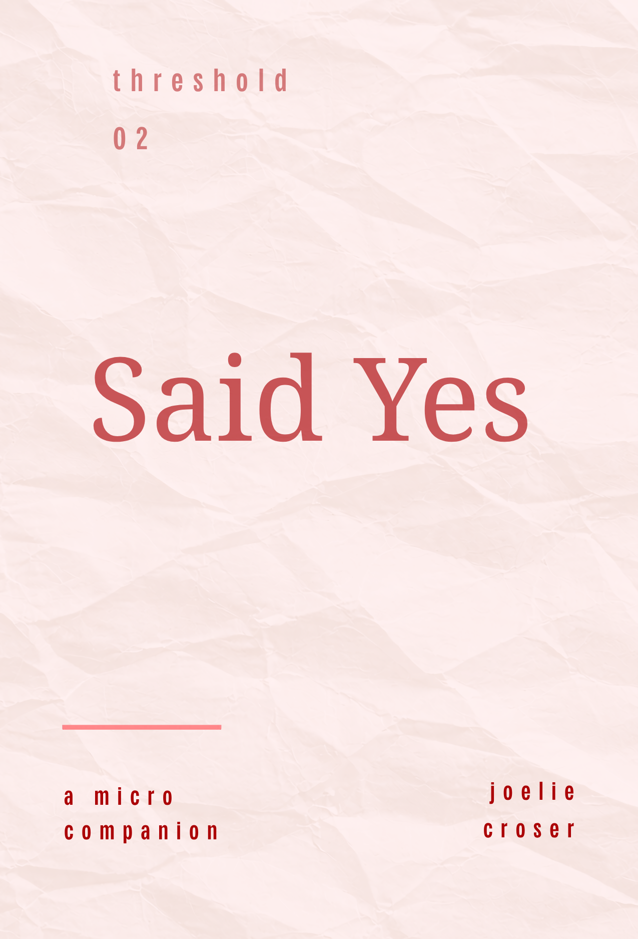Said Yes: A Threshold Micro Companion: The Pocket Wedding Planner for the Entire Journey from Engagement to I Do