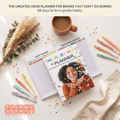 The Busy Head Planner: An Undated Daily Planner for ADHD Brains, Neurodivergent Thinkers and Creatives Who Don't Do Boring